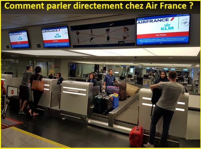 Comment puis-je parler directement à Air France ?